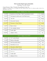 Intro to the Fluid Course Schedule November 7-8, 2020 - Zoom