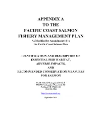 APPENDIX a to the PACIFIC COAST SALMON FISHERY MANAGEMENT PLAN As Modified by Amendment 18 to the Pacific Coast Salmon Plan