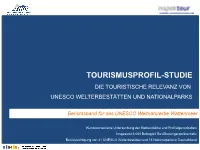 TOURISMUSPROFIL-Studie: Die Touristische Relevanz Von UNESCO