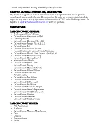 Carbon County Museum Finding Aid Index (Copied June 2019) 1 INDEX to ARCHIVAL FINDING AID, ABBREVIATED Major Subject Categories