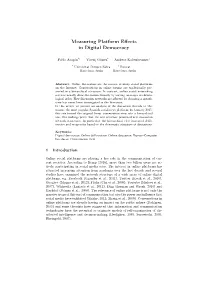Measuring Platform Effects in Digital Democracy