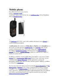 Mobile Phone from Wikipedia, the Free Encyclopedia Jump To: Navigation, Search "Cell Phone" Redirects Here