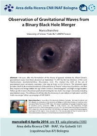 Observation of Gravitational Waves from a Binary Black Hole Merger Marica Branchesi University of Urbino “Carlo Bo” E INFN-Firenze