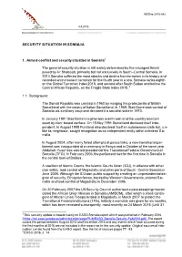 SECURITY SITUATION in SOMALIA . 1. Armed Conflict and Security