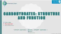 Carbohydrates: Structure and Function