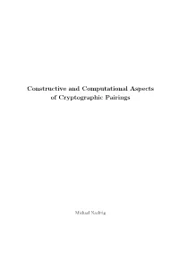 Constructive and Computational Aspects of Cryptographic Pairings