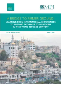 A Bridge to Firmer Ground: Learning from International Experiences to Support Pathways to Solutions in the Syrian Refugee Context