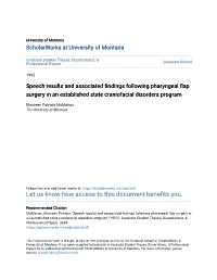 Speech Results and Associated Findings Following Pharyngeal Flap Surgery in an Established State Craniofacial Disorders Program