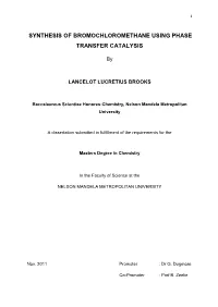 Synthesis of Bromochloromethane Using Phase Transfer Catalysis
