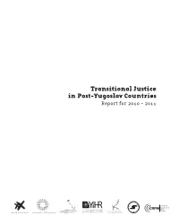 Transitional Justice in Post-Yugoslav Countries Report for 2010 - 2011