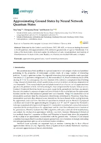Approximating Ground States by Neural Network Quantum States