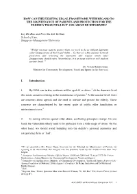 How Can the Existing Legal Framework with Regard to the Maintenance of Parents and Protection for the Elderly from Neglect and Abuse Be Reformed?