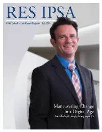 Maneuvering Change in a Digital Age How Technology Is Changing the Way We Practice from the DEAN RES IPSA UMKC School of Law Alumni Magazine | Fall 2016