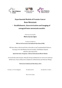 Experimental Models of Prostate Cancer Bone Metastasis - Establishment, Characterization and Imaging of Xenograft Bone Metastasis Models