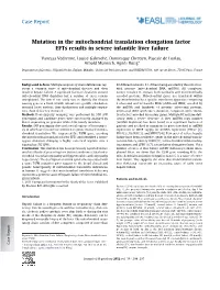 Mutation in the Mitochondrial Translation Elongation Factor Efts Results in Severe Infantile Liver Failure