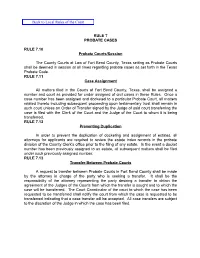 Rule 7 Probate Cases