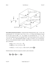 9/21/07 Linear Elasticity-9 Stress Field and Momentum Balance. Imagine