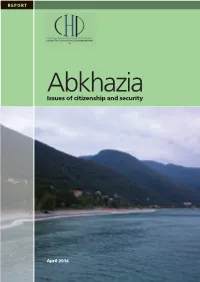 Abkhazia: Issues of Citizenship and Security