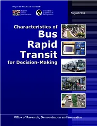 Characteristics of Bus Rapid Transit for Decision-Making