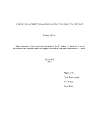 RELIGIOUS TRANSGRESSION and MONARCHY in HERODOTUS' HISTORIES Lindsey Mccoy a Thesis Submitted to the Faculty at the University