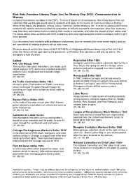 East Side Freedom Library Topic List for History Day 2021: Communication in History All Topics Have Books Available at the ESFL
