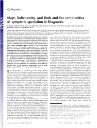 Mayr, Dobzhansky, and Bush and the Complexities of Sympatric Speciation in Rhagoletis