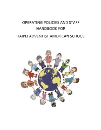 Operating Policies and Staff Handbook for Taipei Adventist American School