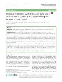 Overlap Syndrome with Sjögren's Syndrome and Systemic Sclerosis In