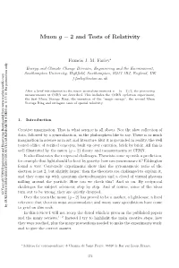 Muon G − 2 and Tests of Relativity