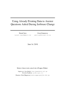Using Already Existing Data to Answer Questions Asked During Software Change