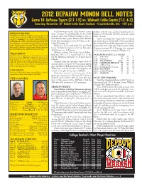 2012 DEPAUW MONON BELL NOTES Game 10: Depauw Tigers (2-7, 1-5) Vs
