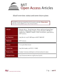 Gluex Overview: Status and Some Future Plans