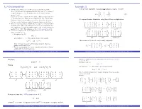 LU Decomposition S = LU, Then We Can  1 0 0   2 4 −2   2 4 −2  Use It to Solve Sx = F