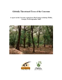 Globally Threatened Trees of the Caucasus
