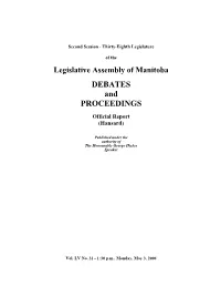 Legislative Assembly of Manitoba Debates and Proceedings Are Also Available on the Internet at the Following Address