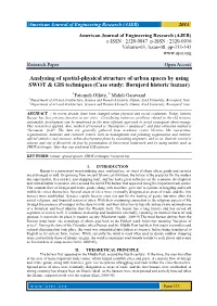 Analyzing of Spatial-Physical Structure of Urban Spaces by Using SWOT & GIS Techniques (Case Study: Borujerd Historic Bazaar)