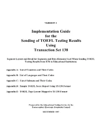 Implementation Guide for the Sending of TOEFL Testing Results Using Transaction Set 138