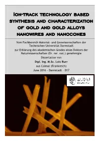 Ion-Track Technology Based Synthesis and Characterization of Gold and Gold Alloys Nanowires and Nanocones