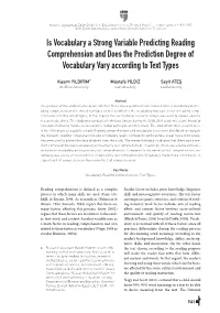 Is Vocabulary a Strong Variable Predicting Reading Comprehension and Does the Prediction Degree of Vocabulary Vary According to Text Types