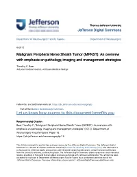 Malignant Peripheral Nerve Sheath Tumor (MPNST): an Overview with Emphasis on Pathology, Imaging and Management Strategies
