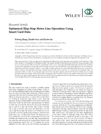 Optimized Skip-Stop Metro Line Operation Using Smart Card Data