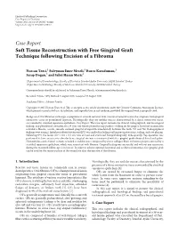 Soft Tissue Reconstruction with Free Gingival Graft Technique Following Excision of a Fibroma