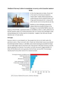 Statfjord: Norway's Drive to Maximise Recovery Rates from Her Mature Fields