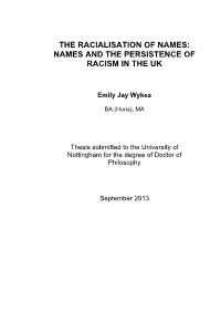 The Racialisation of Names: Names and the Persistence of Racism in the Uk