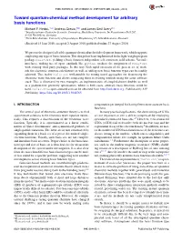 Toward Quantum-Chemical Method Development for Arbitrary Basis Functions Michael F