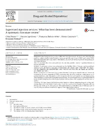 Supervised Injection Services: What Has Been Demonstrated?