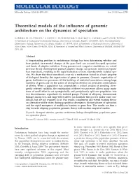 Theoretical Models of the Influence of Genomic Architecture on The