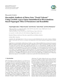 Biocatalytic Synthesis of Flavor Ester “Pentyl Valerate” Using Candida Rugosa Lipase Immobilized in Microemulsion Based Organogels: Effect of Parameters and Reusability
