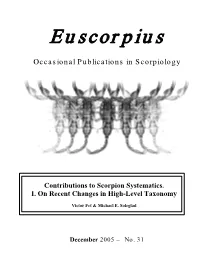 Contributions to Scorpion Systematics. I. on Recent Changes in High-Level Taxonomy