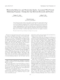 Mentorship Behaviors and Mentorship Quality Associated with Formal Mentoring Programs: Closing the Gap Between Research and Practice